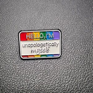 Pride Pin - Unapologetically Myself